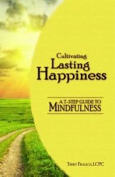 Photo Courtesy | mindfulnesscenter.orgThe Mindful Journey program is based on the book “Cultivating Lasting Happiness” by Terry Fralich.